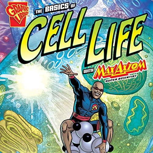 Basics of Cell Life with Max Axiom book cover with Max collecting cells